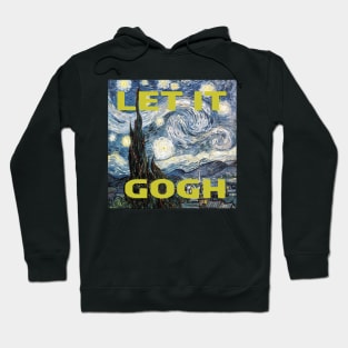 Let it Gogh Hoodie